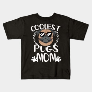 Glasses Coolest Pugs Dog Mom Kids T-Shirt